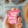 Pink Pony Club Sign Sticker (Chappell Roan)