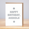 B-Day Asshole Cross Stitch (Letterpress): 4.125" x 5.5"