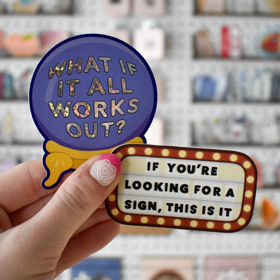 What If It All Works Out Glitter Sticker