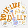 Do It Like Dolly Sticker