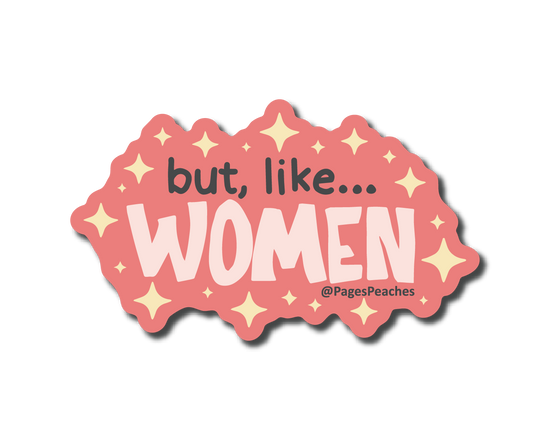 "Large" But Like Women Sticker