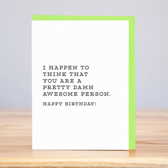 Damn Awesome Birthday (Letterpress): 4.125” x 5.5”