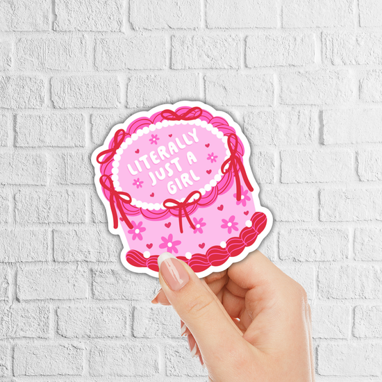 Literally Just A Girl Sticker