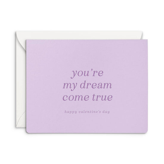 Dream Come True Valentine’s Greeting Card: Single Card